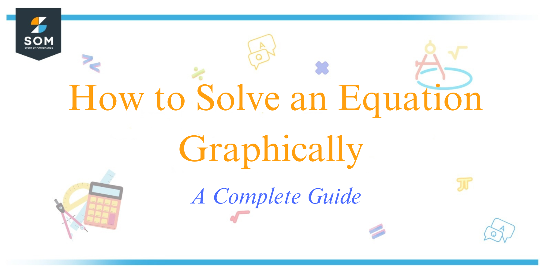 How to Solve an Equation Graphically A Complete Guide