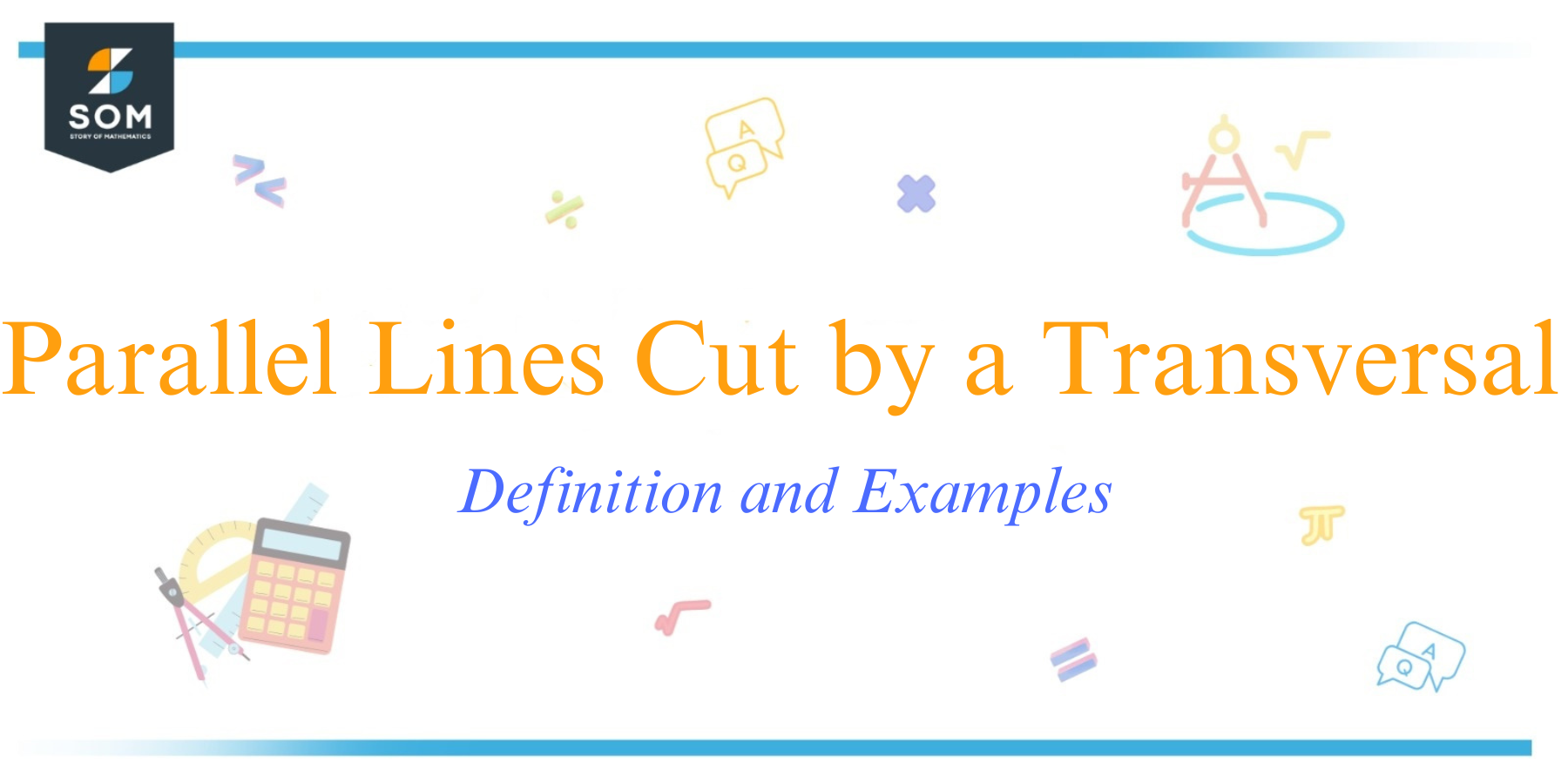 Parallel Lines Cut by a Transversal Definition and