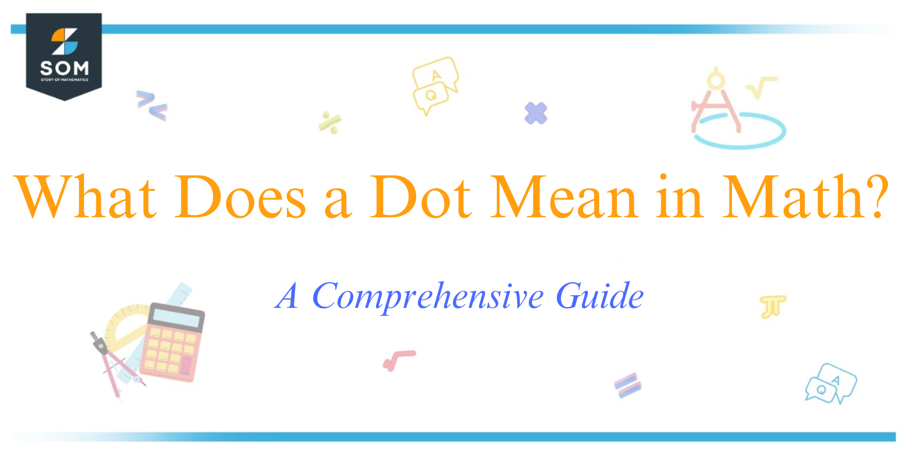 What Does a Dot Mean in Math A Comprehensive Guide