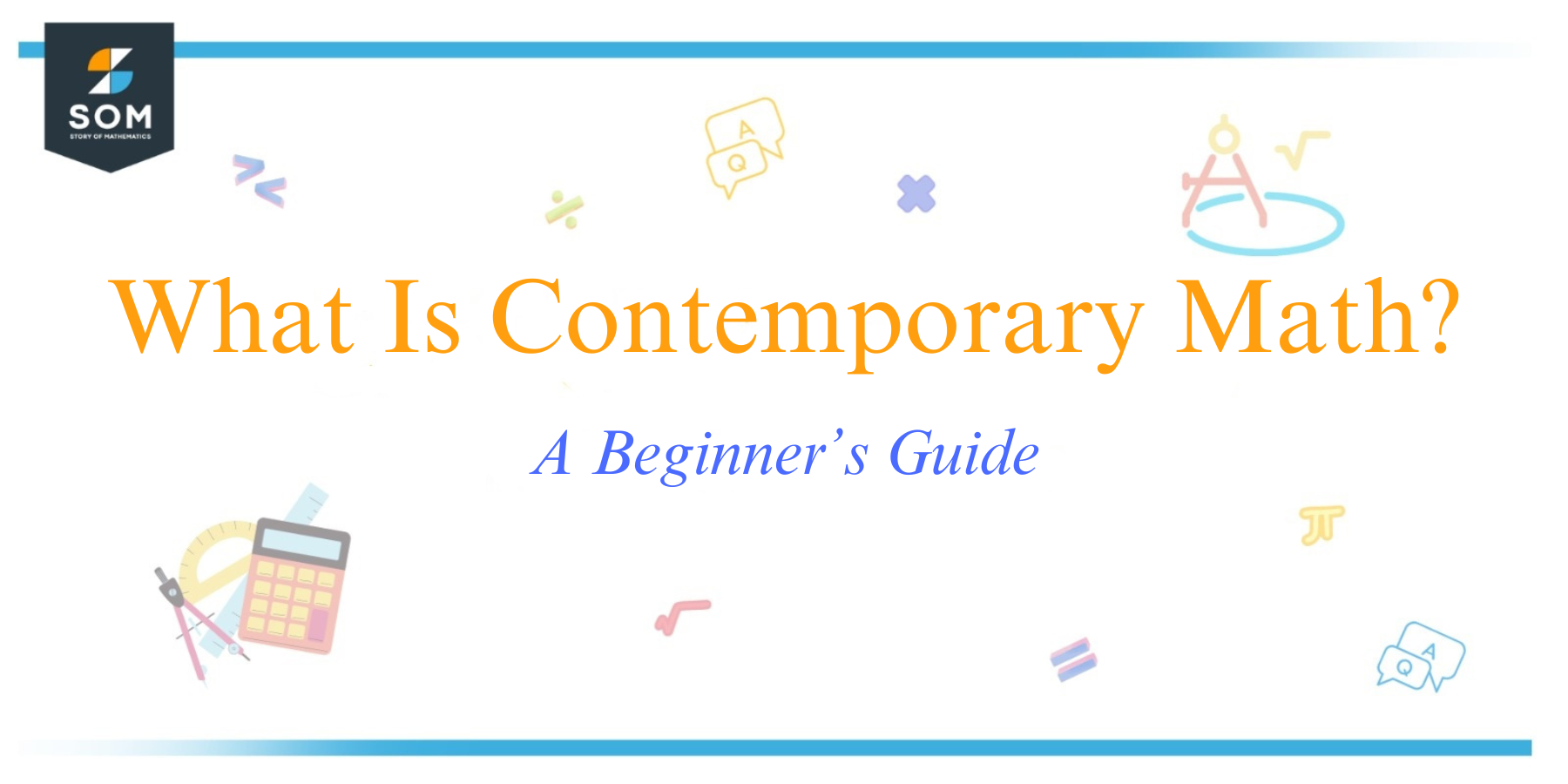What Is Contemporary Math A Beginner’s Guide