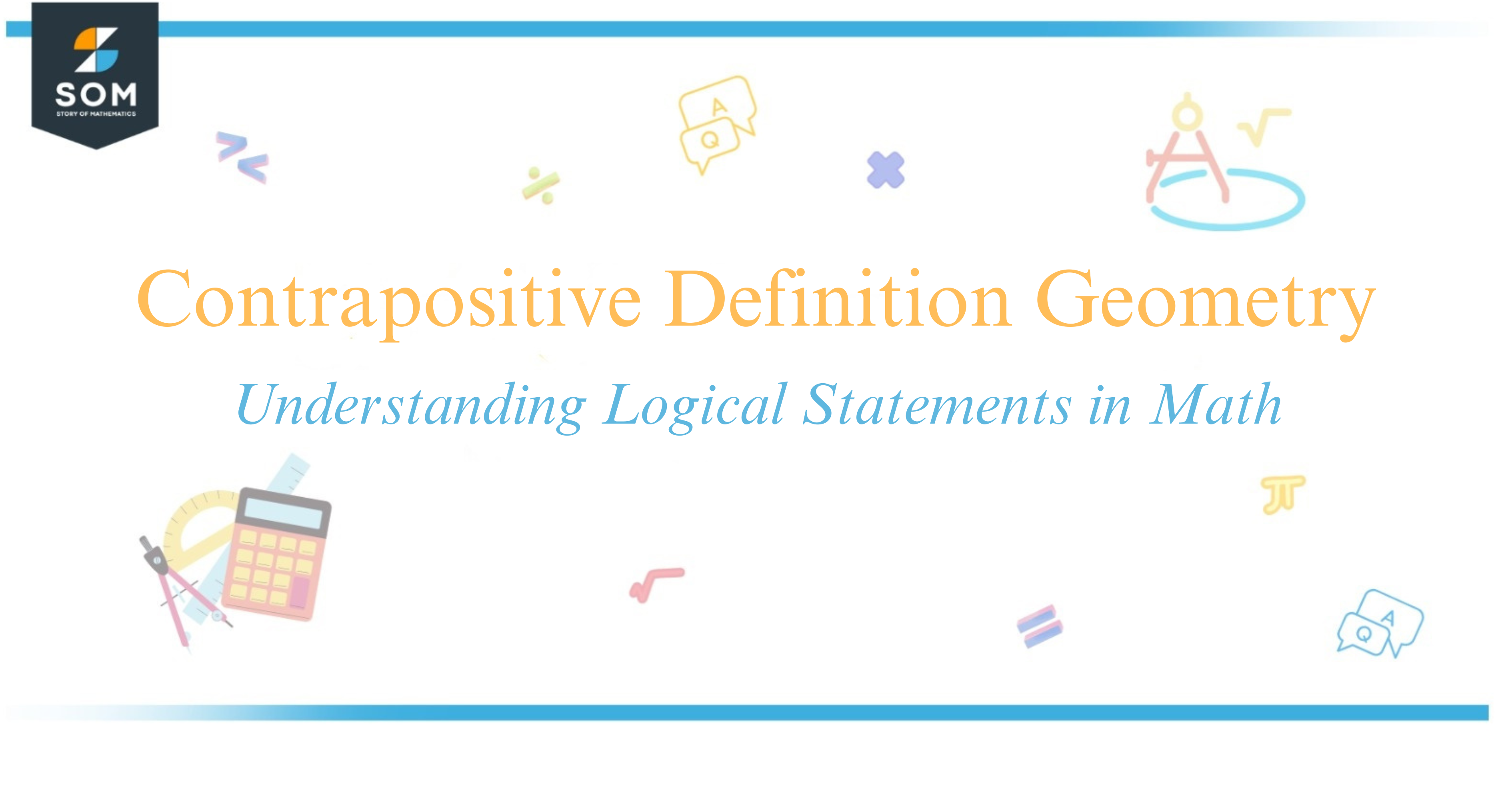 Contrapositive Definition Geometry Understanding Logical Statements in Math