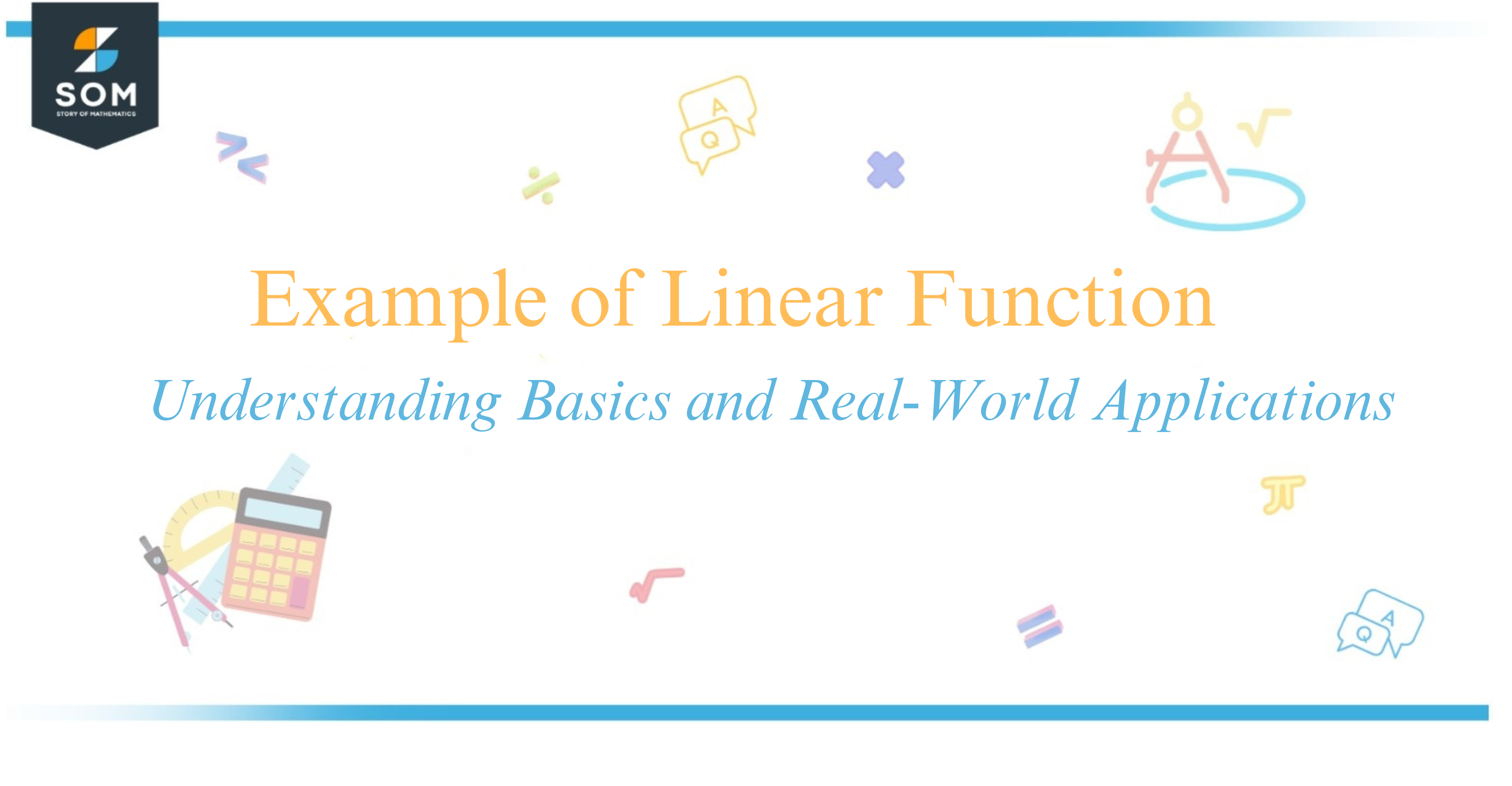 Example of Linear Function Understanding Basics and Real-World Applications