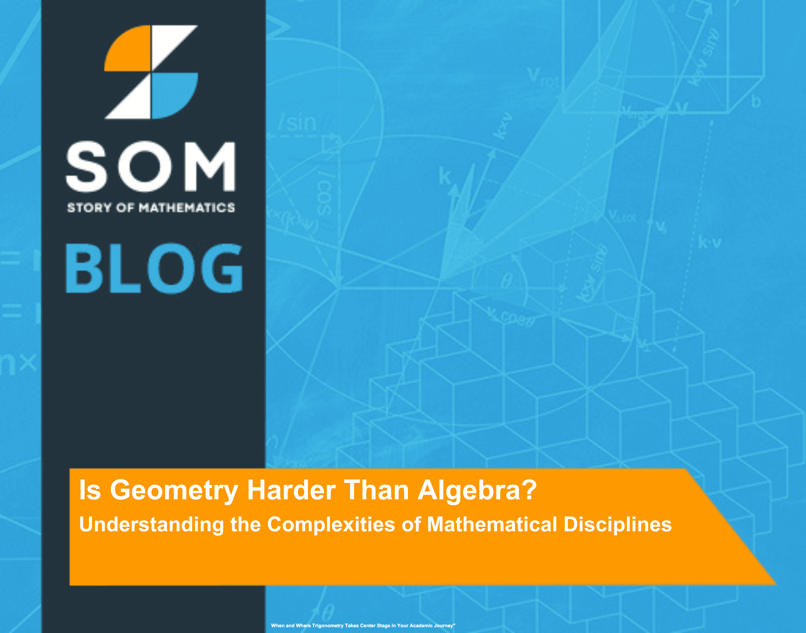 Feature Image Is Geometry Harder Than Algebra Understanding the Complexities of Mathematical Disciplines