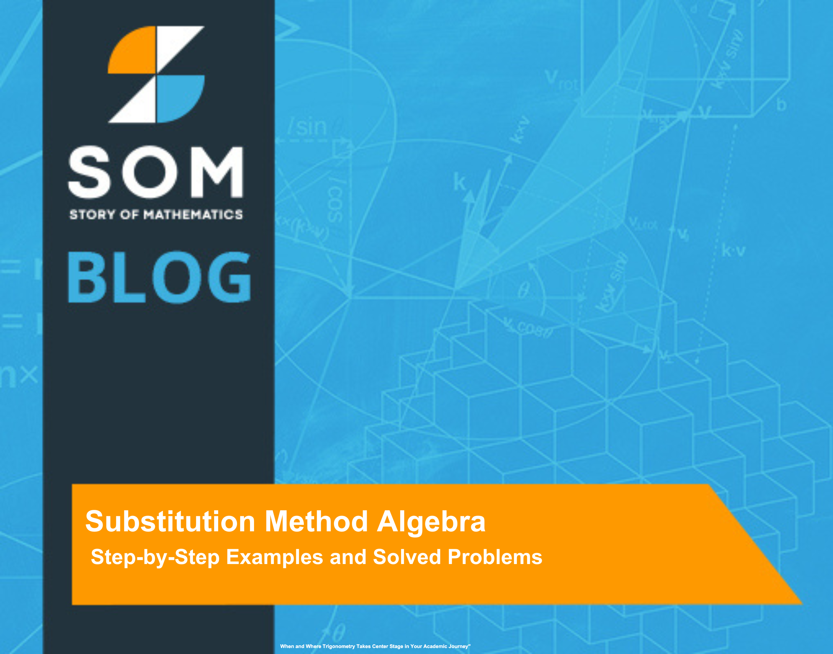 Feature Image Substitution Method Algebra Step-by-Step Examples and Solved Problems