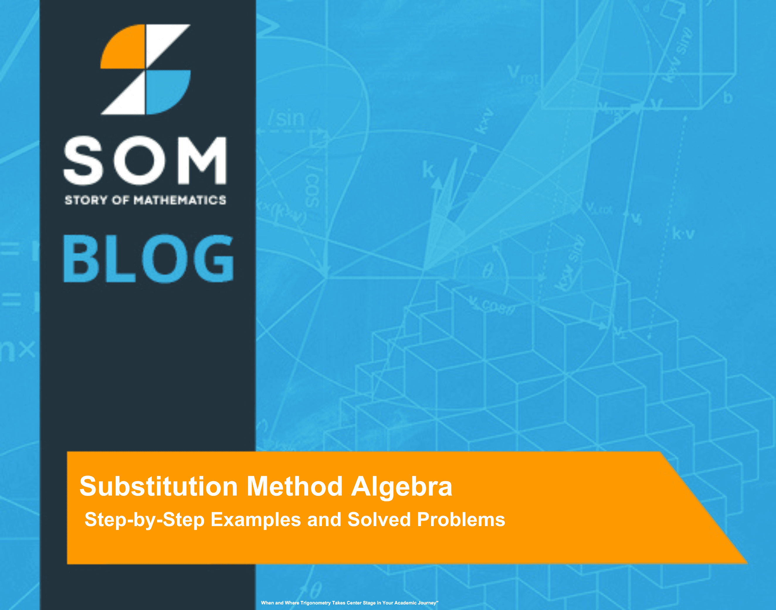 Feature Image Substitution Method Algebra Step-by-Step Examples and Solved Problems