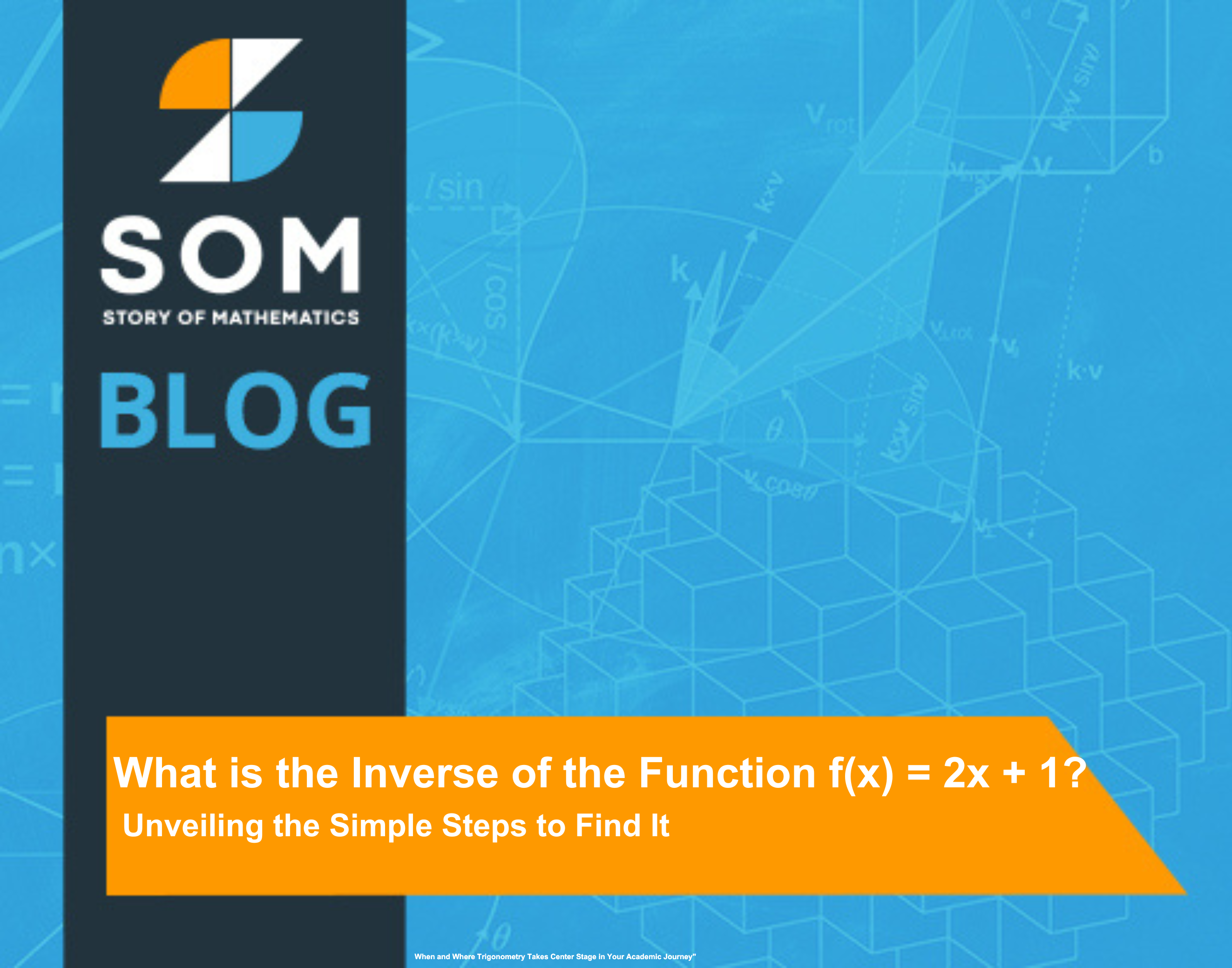 Feature Image What is the Inverse of the Function f(x) = 2x + 1 Unveiling the Simple Steps to Find It