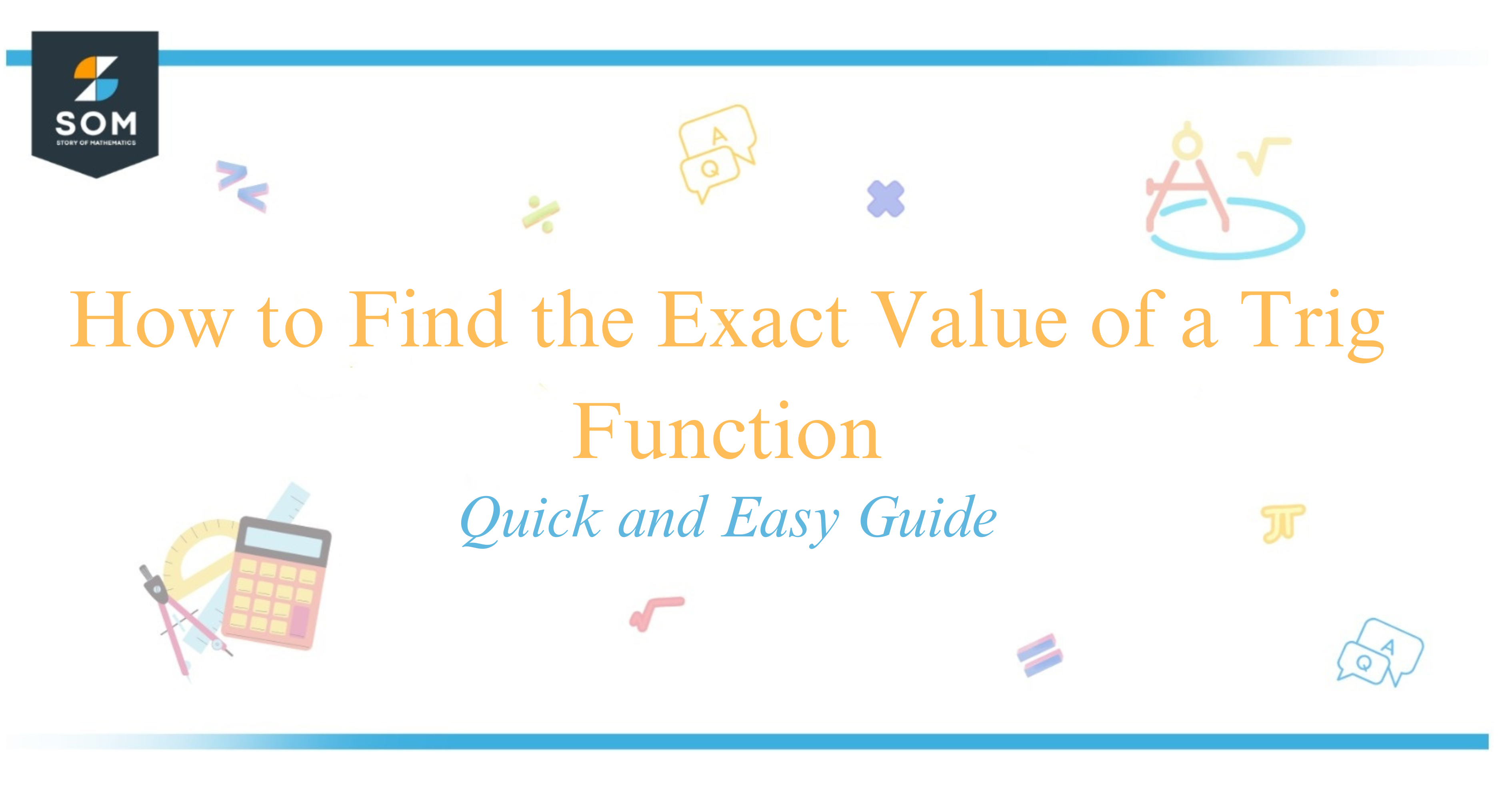 How to Find the Exact Value of a Trig Function Quick and Easy Guide