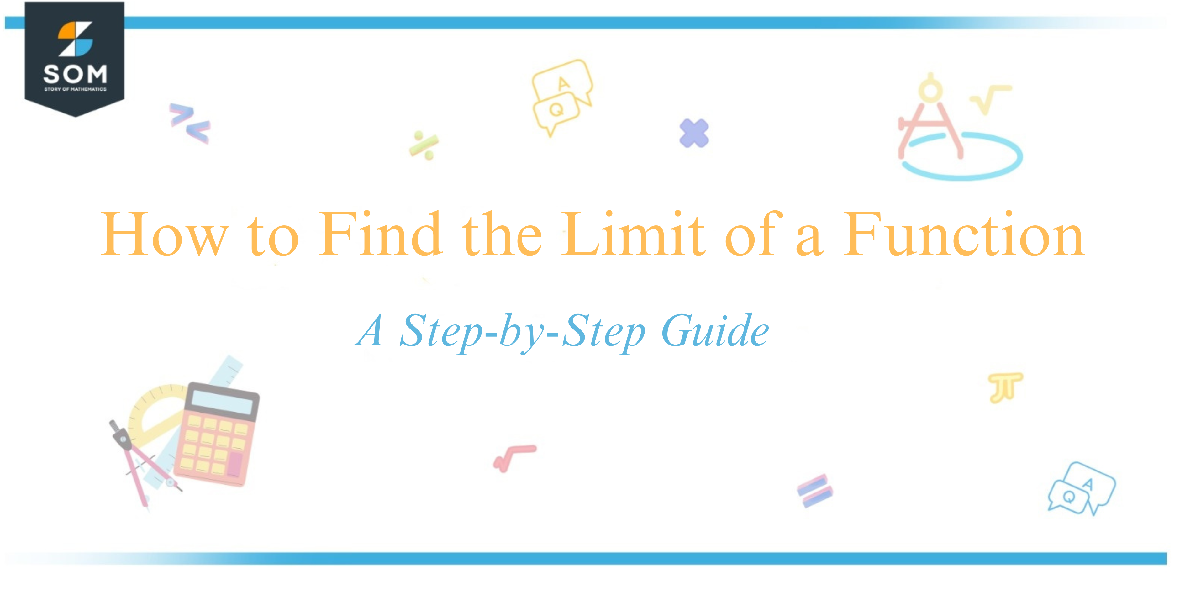 How to Find the Limit of a Function A Step-by-Step Guide
