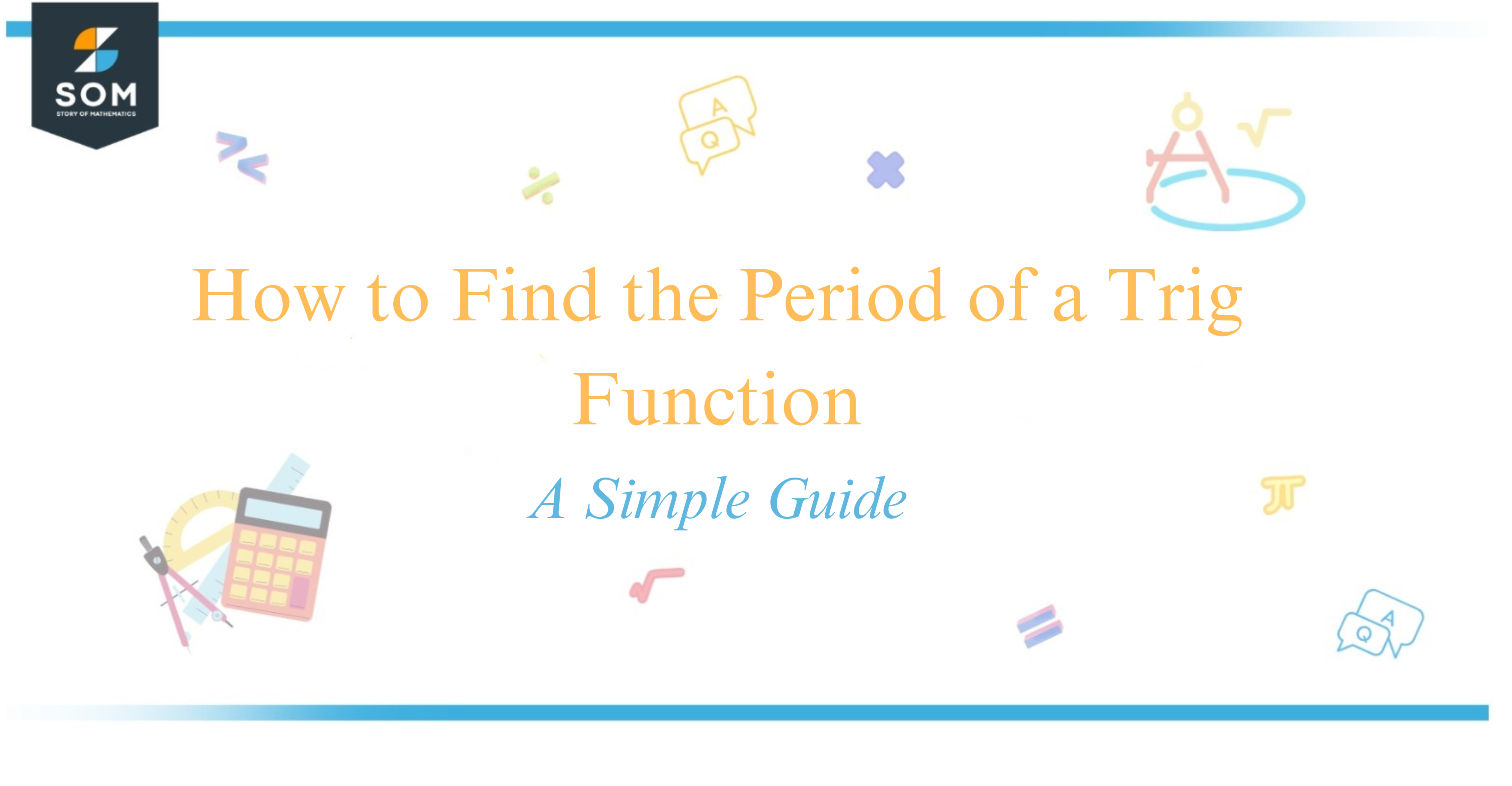 How to Find the Period of a Trig Function A Simple Guide