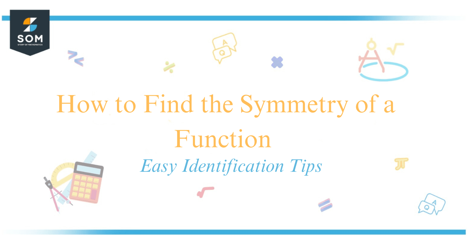 Symmetry Of A Function Symmetry Of A Function