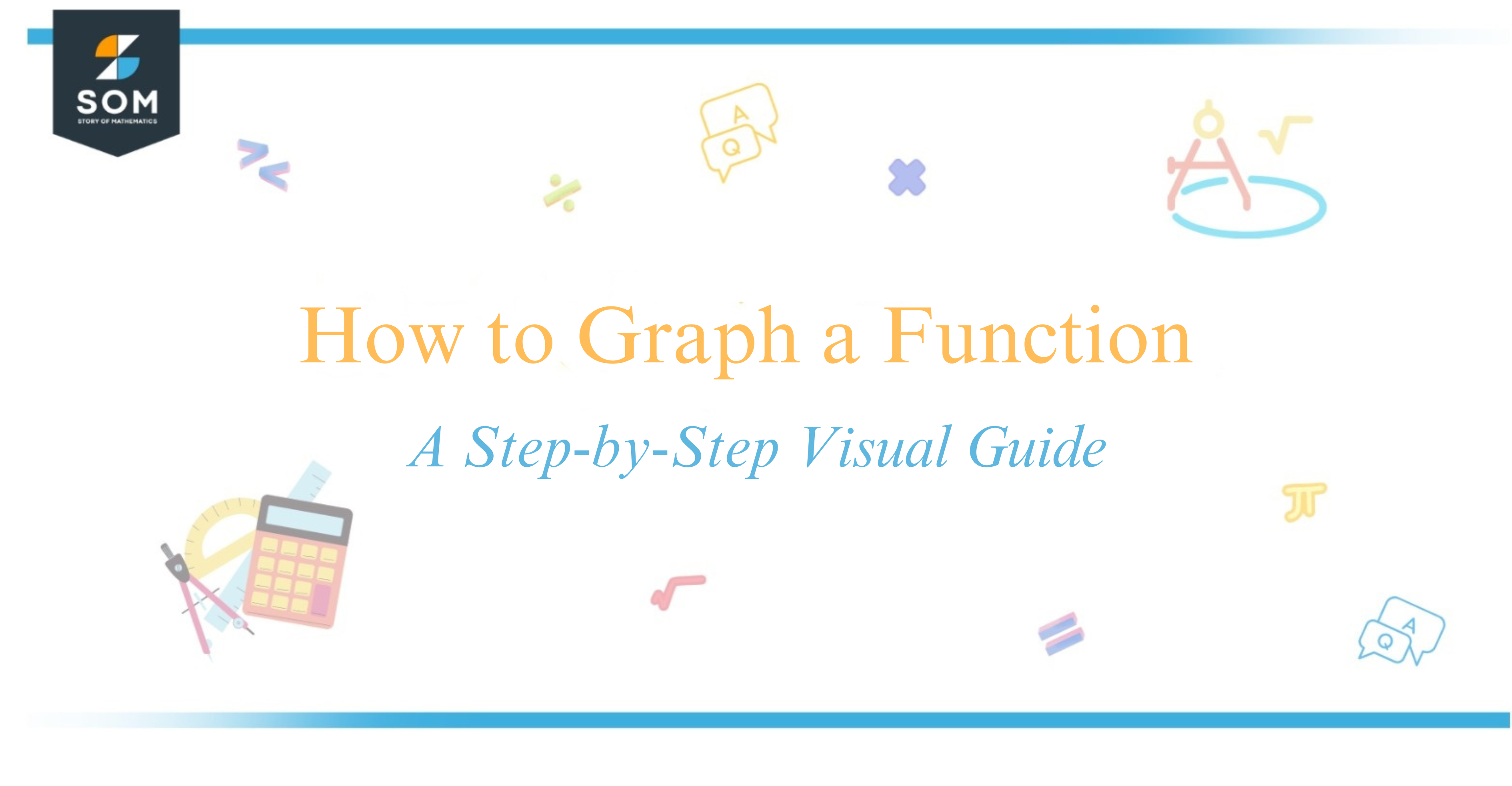 How to Graph a Function A Step-by-Step Visual Guide