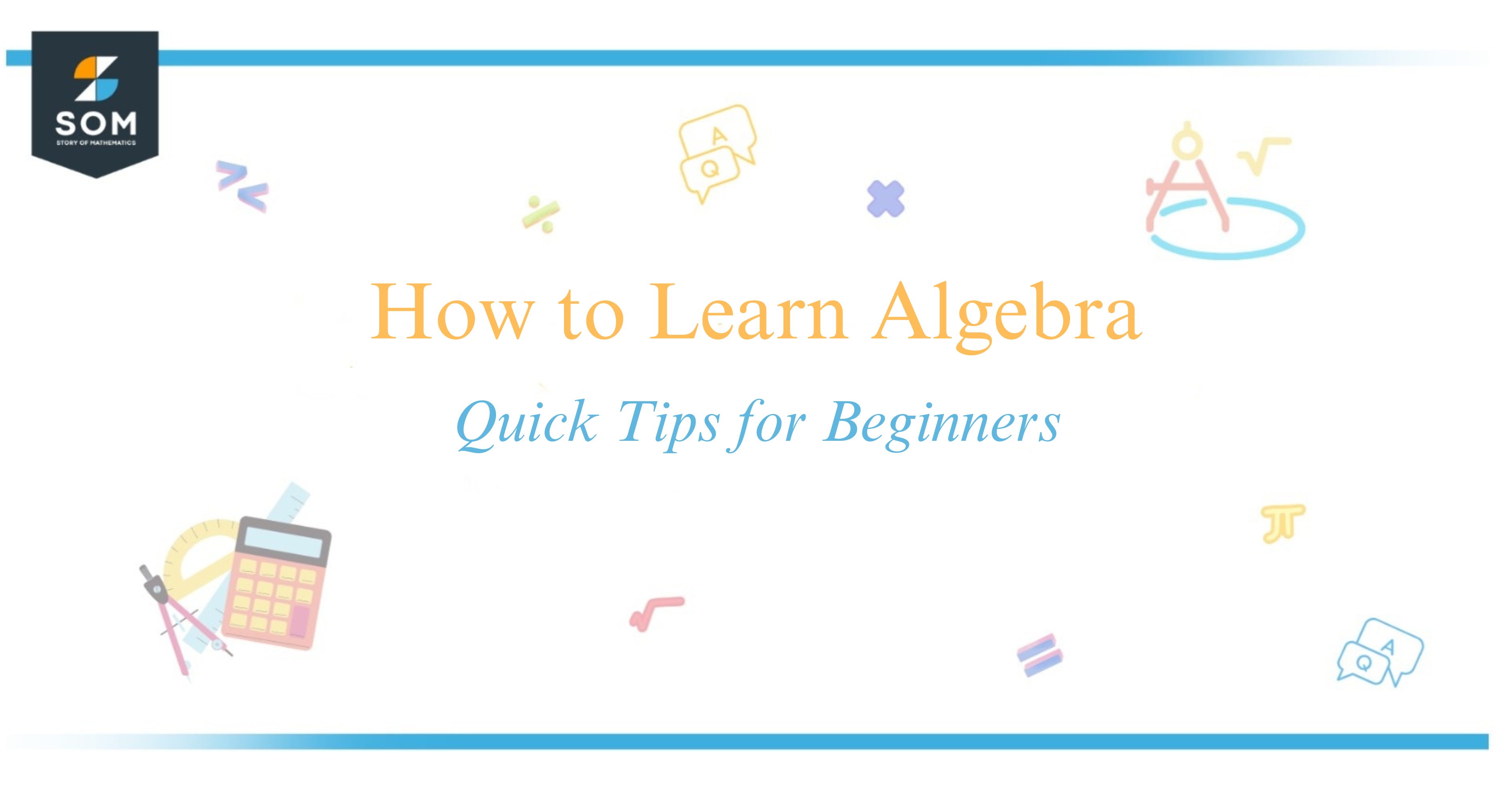 How to Learn Algebra Quick Tips for Beginners