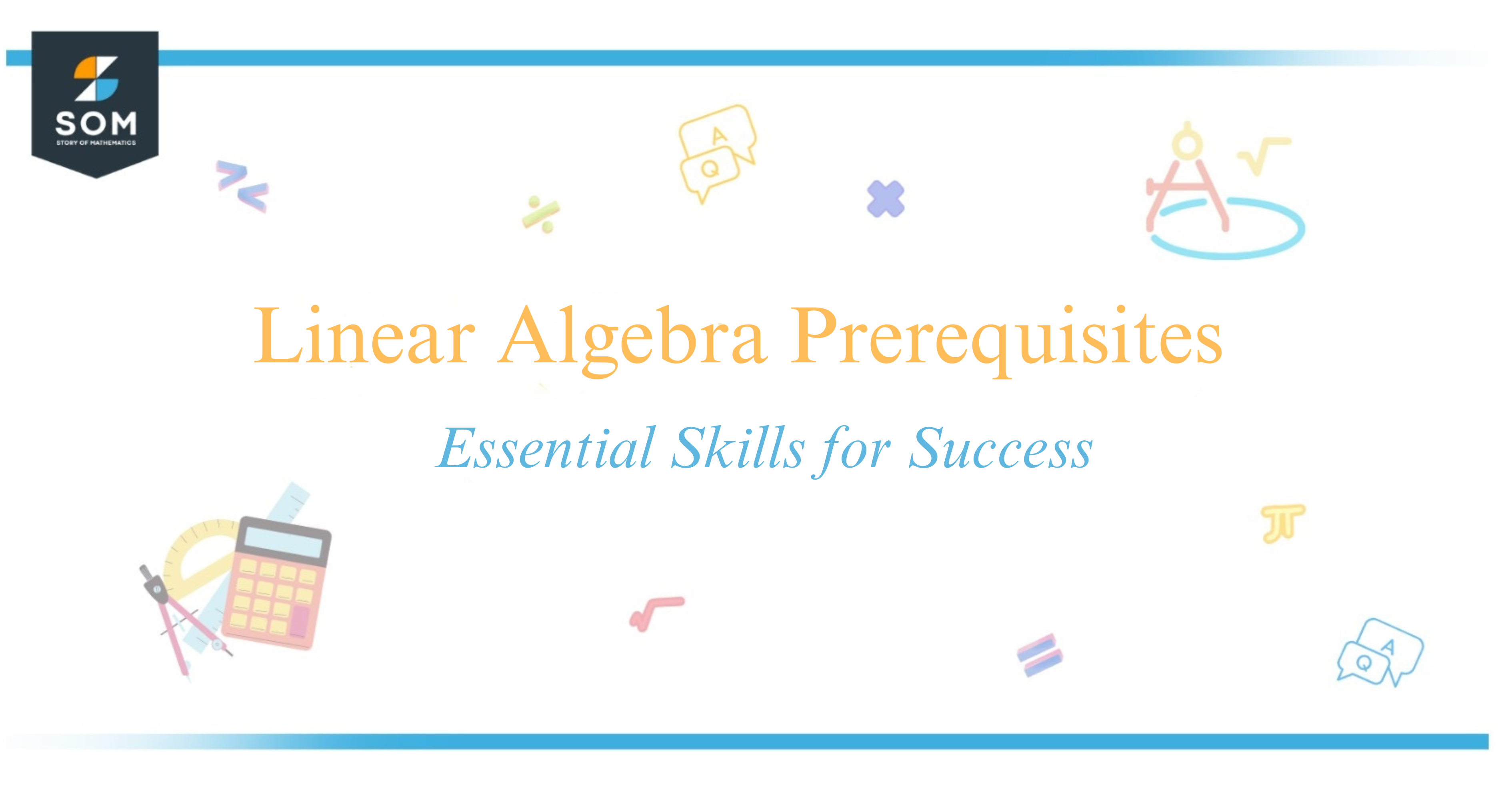 Linear Algebra Prerequisites Essential Skills for Success
