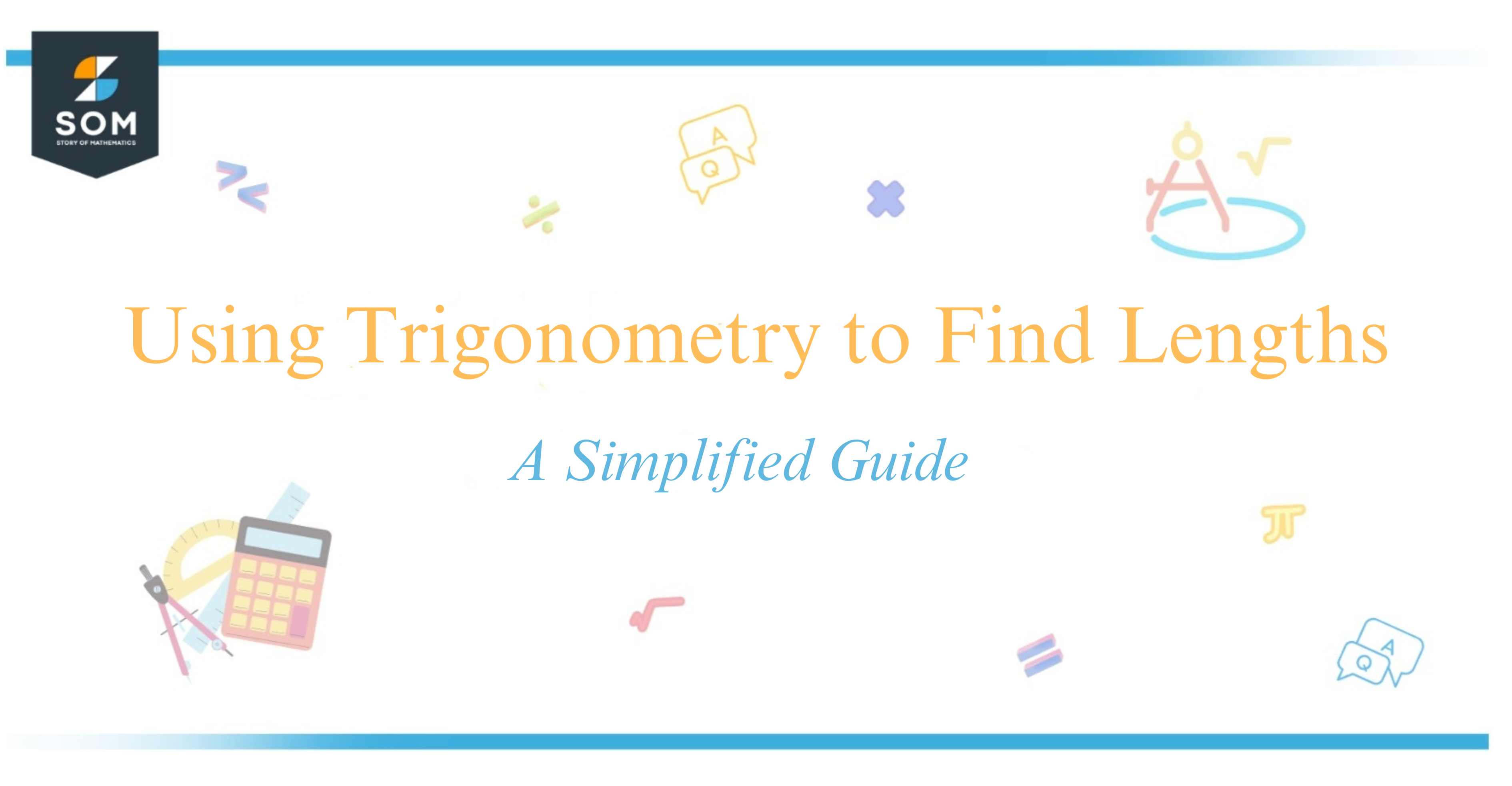 Using Trigonometry to Find Lengths A Simplified Guide