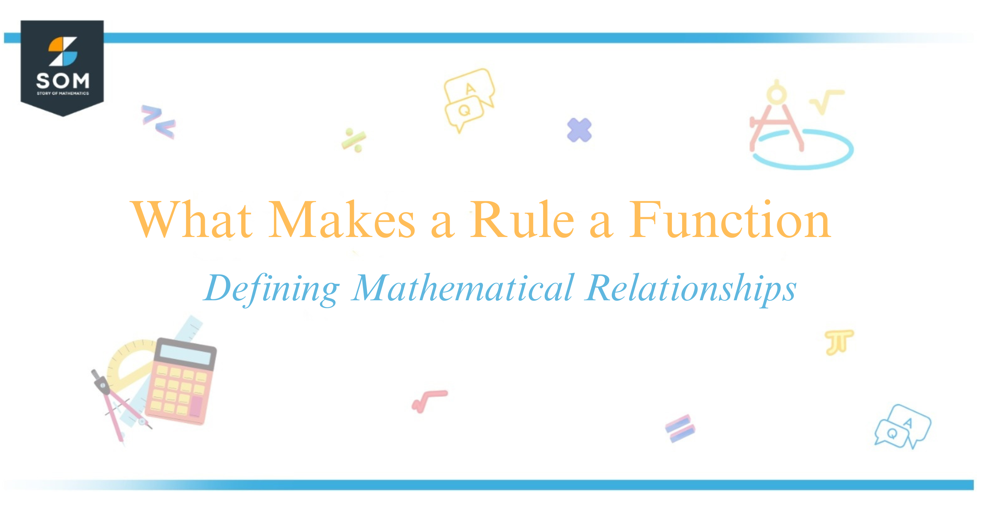 What Makes a Rule a Function Defining Mathematical Relationships