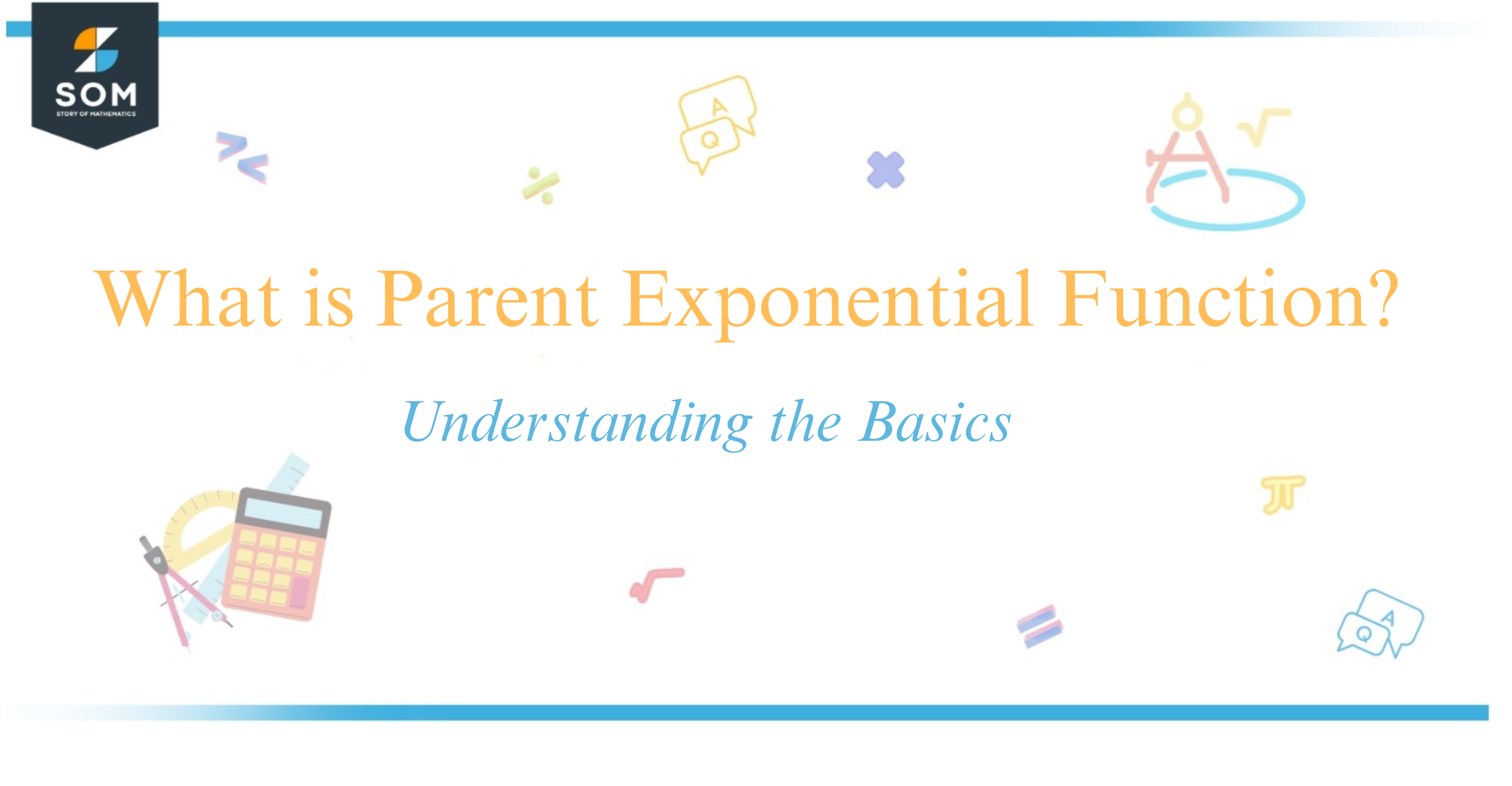 What is Parent Exponential Function Understanding the Basics